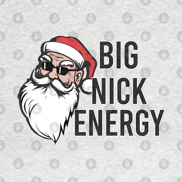 Big Nick Energy by MZeeDesigns